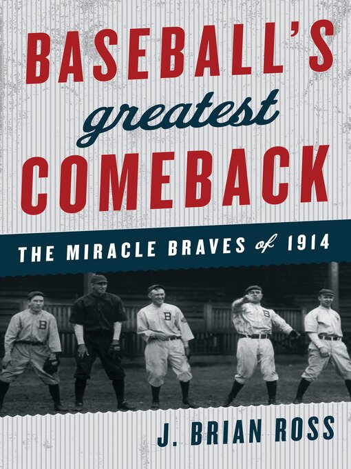 Title details for Baseball's Greatest Comeback by J. Brian Ross - Available